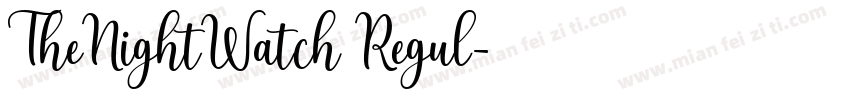 TheNightWatch Regul字体转换